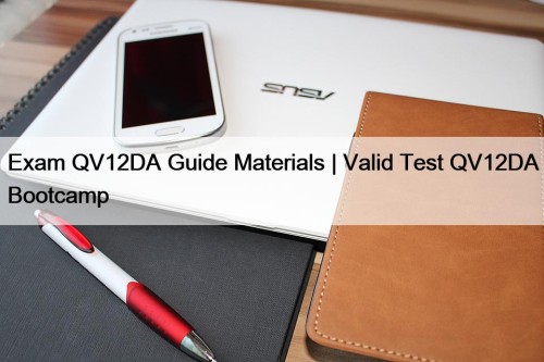 Exam QV12DA Guide Materials | Valid Test QV12DA ...
